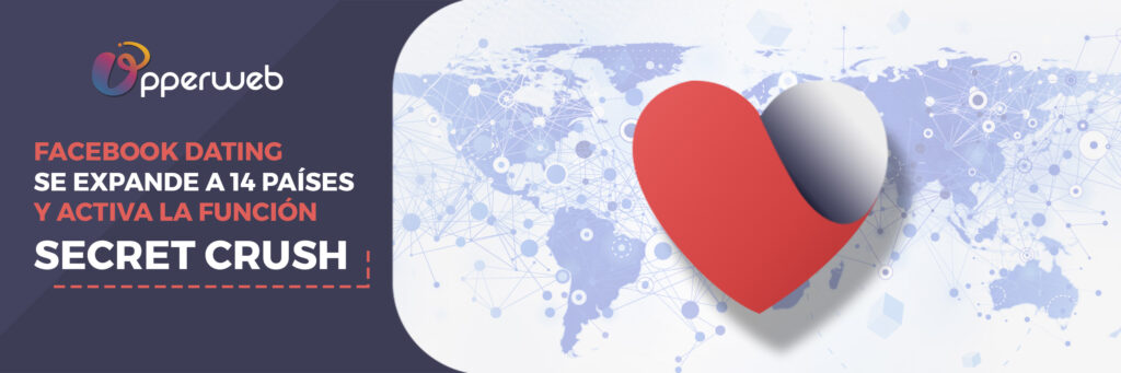 Facebook Dating se expande a 14 países y activa la función Secret Crush